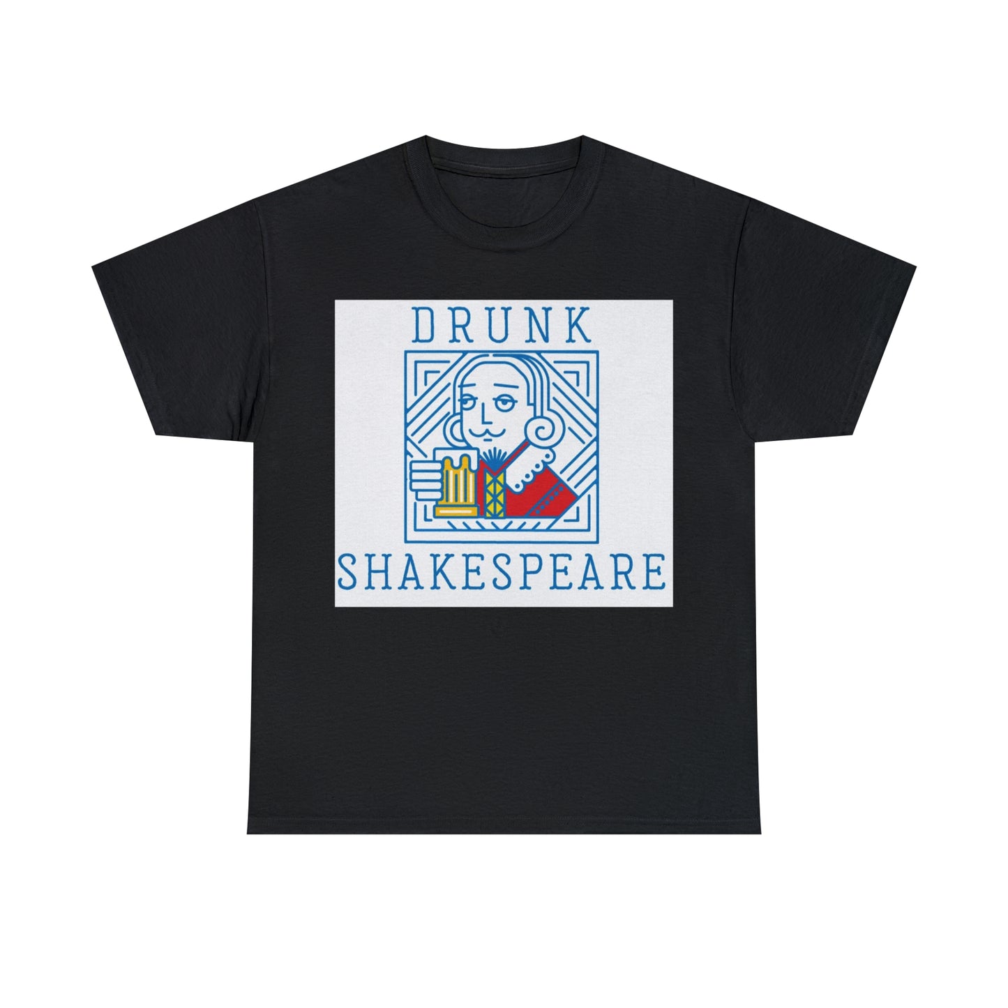 Drunk Shakespeare Unisex Heavy Cotton T-shirt