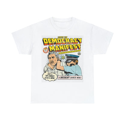 Democracy manifest Unisex Heavy Cotton T-shirt